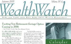 2005 - Wealth Newsletter NEW ROTH