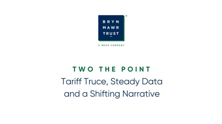 Tariff Truce, Steady Data and a Shifting Narrative