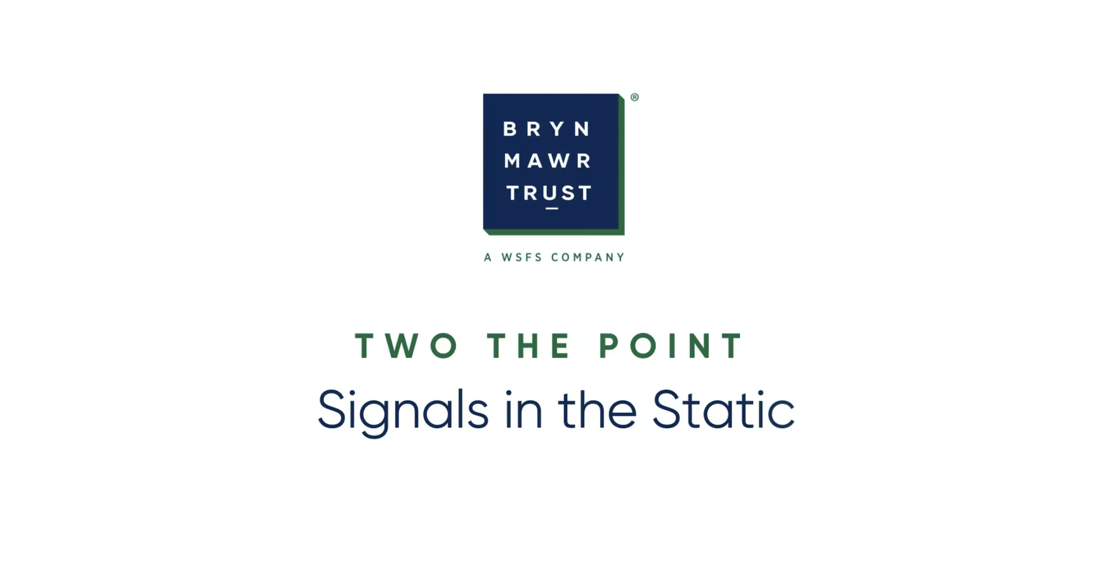 Signals in the Static