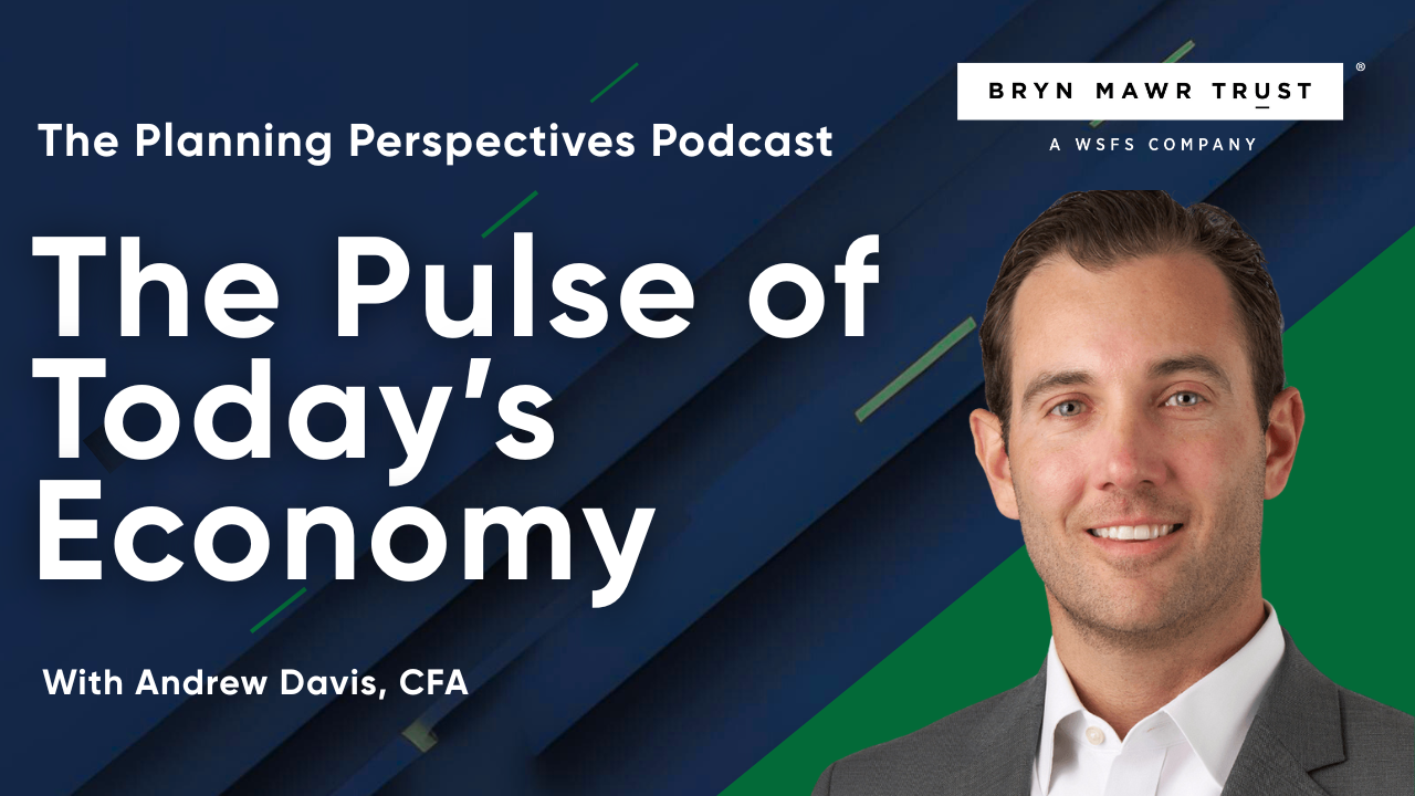 The Pulse of Today's Economy